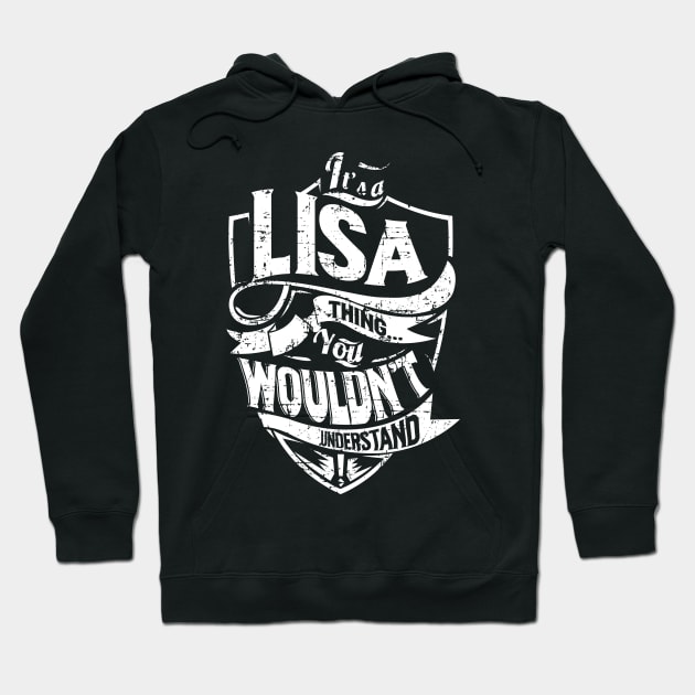 Its LISA Thing You Wouldnt Understand Hoodie by MiLLin